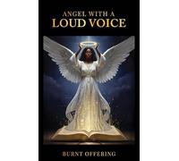 Angel With A Loud Voice