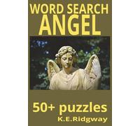 ANGEL WORD SEARCH BOOK: “Find Peace, One Word at a Time” (Word Search Puzzle Collection)