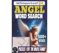 ANGEL Word Search Book: Puzzles for Kids, Adults and Seniors / Brain Games about Angels, Heaven, Biblical References, Spiritual Symbols and More / ... Vacations and Free Times / Brain Busters