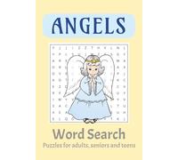 Angel Word Search Puzzle Book: Word Searches with Easy to Read Print about Angel, Bible and More | 6*9 inches, 110 pages | 50+ Puzzles ... Gift for Vacation, Holidays and Free Times