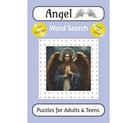 Angel Word Search Puzzle Book: Word Searches with Easy to Read Print about Archangels, Heaven, Faith and More | 6x9 Inches | 112 Pages | 55+ Divine Puzzles for Holidays, Vacations, and Leisure