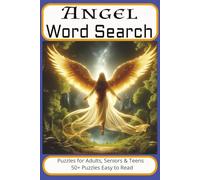 Angel Wordsearch: Wordsearch Puzzle with Easy-to-Read Print about Angels, Bibles, History and more| 6.9 inches, 110 pages | 50+ Puzzles... Gift for Vacations, Holidays and Free Times.