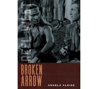 Angela Aleiss Broken Arrow (Tapa blanda) Reel West Series