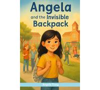 Angela and the invisible backpack