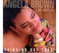 Angela Brown & Mighty 45's - Thinking Out Loud