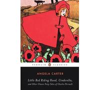 Angela Carter Little Red Riding Hood, Cinderella, and Other Classi (Tapa blanda)