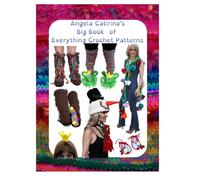 Angela Catirina's Big Book of Everything Crochet Patterns (Full Color Edition): Angela Catirina Jones (Angela Catirina Jones Designs)