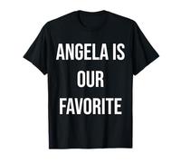 Angela es nuestro grupo favorito Camiseta