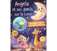 Angela et ses amis sur la lune