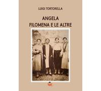 Angela Filomena e le altre