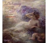 Hewitt,Angela - Debussy : Suite bergamasque / Children's Corner / Pour le piano / Masques / L'isle joyeuse / Deux Arabesques
