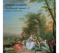 Angela Hewitt - François Couperin: Keyboard Music, Vol. 1