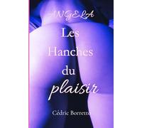 Angela : Les Hanches du Plaisir - roman érotique soft: La femme Afghane d'âge mûre qui hypnotise les hommes avec ses hanches de déesse.