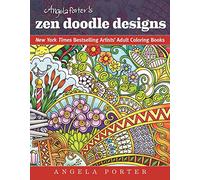 Angela Porter's Zen Doodle Designs: New York Times Bestselling Artists' Adult Coloring Books