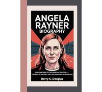 ANGELA RAYNER: Fighting Spirit in the Heart of Politics - A Journey of Resilience, Grit, and Unshakable Determination