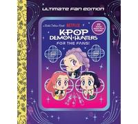 For the Fans!: Ultimate Fan Edition Little Golden Book (KPop Demon Hunters)