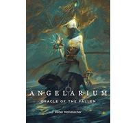 Angelarium: Oracle of the Fallen