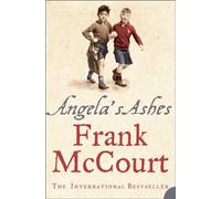 Angela's Ashes: A Memoir of a Childhood: A Classic Irish Memoir of Poverty and Survival Against All Odds (Frank McCourt, 1)