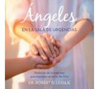 Ángeles En La Sala De Urgencias (audiolibro)