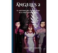 Ángeles segunda parte: El misterio del collar rojo & La vida de Erik Jones