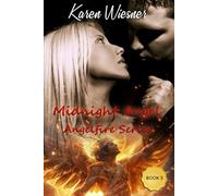 Angelfire Series, Book 5: Midnight Angel