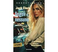 Angeli di nessuno (I miti)