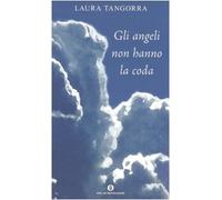 Angeli Non Hanno La Coda (Gli) [Italia]