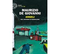 Angeli per i Bastardi di Pizzofalcone (Einaudi. Stile libero big)