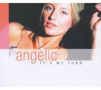 Angelic - It's My Turn [Import]