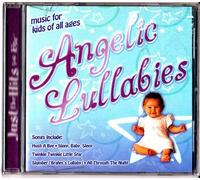 Angelic Lullabies: Music for Kids of all Ages~by (Just the Hits For Kidz)
