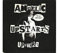 Angelic Upstarts - I'm An Upstart