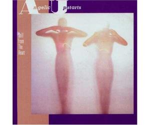 Angelic Upstarts - Still from the Heart