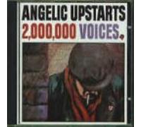 Angelic Upstarts - Two Million Voices