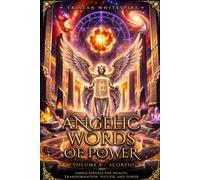 Angelic Words of Power: Volume 8 - Angels of Scorpio