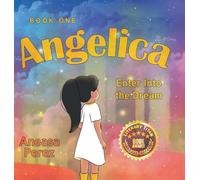 Angelica: Enter Into the Dream