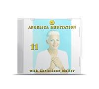 Angelica Meditation - CD Vol. 11 (Angels 12 to 7), The Traditional Study of Angels