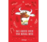 Angelika Kutsch Das große Buch von Mama Muh: Hochwertiger Sammelband (Tapa dura)