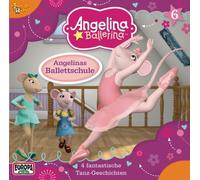 Angelina Ballerina - 06/Angelinas Ballettschule [Import]