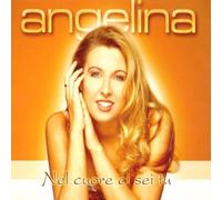 Angelina - Nel Cuore Ci Sei Tu [Import]