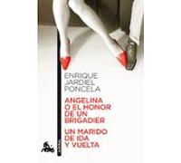 Angelina o el honor de un brigadier / Un marido de ida y vuelta: 478 (Contemporánea)