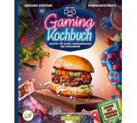 Angelina Pausti Das Gaming Kochbuch: Rezepte für Gamer, Dungeonmas (Tapa blanda)