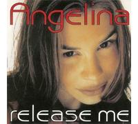 Angelina - Release Me