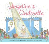 Angelina's Cinderella (Angelina Ballerina)