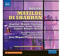 Angelini/Blanch/Passionart Orchestra Krakow - Rossini, G.: Matilde Di Shabran (Original Version) [Opera]