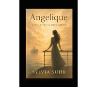 Angelique: A Journey of Becoming