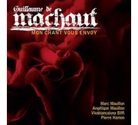 Angelique Mauillon / Marc Maui - Machaut: Mon chant vous envoy [Vinilo]