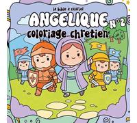 Angélique n°2 - La Bible à colorier | Mon coloriage biblique mignon pour enfants et adultes: Coloriages chrétiens avec histoires de la bible, Jésus, ... : la série" (Collection complémentaire))