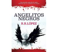 Angelitos negros: Una novela corta de la serie Historias que no contaría a mí madre