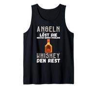 Angeln löst Die meisten meiner Probleme Whiskey den Rest Camiseta sin Mangas