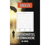 Angeln Wortsuchrätselbuch für Erwachsene: Wortsuchrätsel mit gut lesbarer Schrift über Angeln, Fischen und Fische fangen und mehr | 15,2 x 22,9 cm, ... … Perfektes Geschenk für Urlaub und Ferien